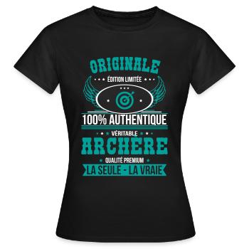 Authentique et véritable archère - Originale - T-shirt Femme - noir - Devant - AI Model Female 172 dark (172cm)