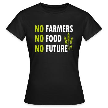 No Farmers No Food No Future - Women's T-Shirt - black - Front - AI Model Female 172 dark (172cm)