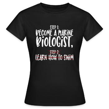 Meeresbiologe Schritt 1 - Frauen T-Shirt - Schwarz - Vorne - AI Model Female 172 dark (172cm)