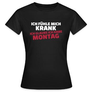 Montag - Frauen T-Shirt - Schwarz - Vorne - AI Model Female 172 dark (172cm)