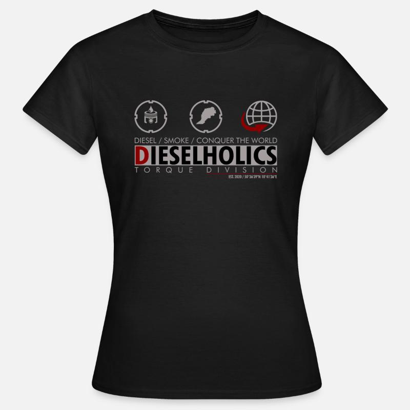 Dieselholics: Diesel, Conquer the world Diesel engine - Women's T-Shirt - black