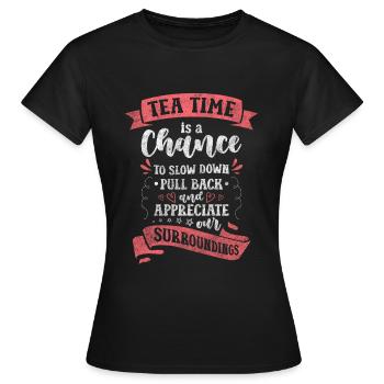 Tasse de thé Time Out pour amoureux du thé - T-shirt Femme - noir - Devant - AI Model Female 172 dark (172cm)