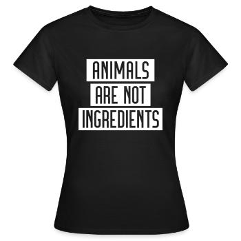 Les animaux ne sont pas des ingrédients - Vegan protestation - T-shirt Femme - noir - Devant - AI Model Female 172 dark (172cm)