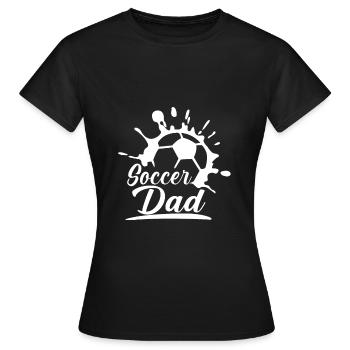 THE SOCCER DAD, Soccer Dad Gift, Proud Soccer Dad - Women's T-Shirt - black - Front - AI Model Female 172 dark (172cm)