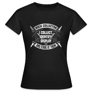 Rock Collector - I Collect, Identify, Display - Women's T-Shirt - black - Front - AI Model Female 172 dark (172cm)
