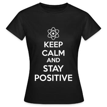 Keep Calm Positive - T-shirt Femme - noir - Devant - AI Model Female 172 dark (172cm)