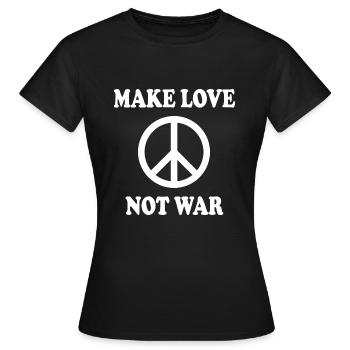 Make love not war - T-shirt Femme - noir - Devant - AI Model Female 172 dark (172cm)