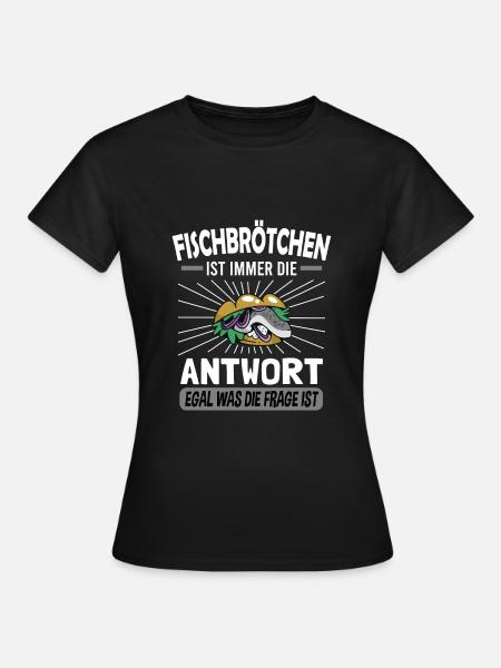 Fischbrötchen mit Pommes - Frauen T-Shirt - Schwarz