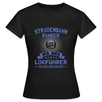 Straßenbahnfahrer Straßenbahn S-Bahn - Frauen T-Shirt - Schwarz - Vorne - AI Model Female 172 dark (172cm)
