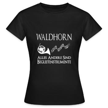 Waldhorn Hornspieler Waldhorn-Spieler - Frauen T-Shirt - Schwarz - Vorne - AI Model Female 172 dark (172cm)
