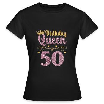 50th Birthday Queen Fifty Years Fifty - Women's T-Shirt - black - Front - AI Model Female 172 dark (172cm)