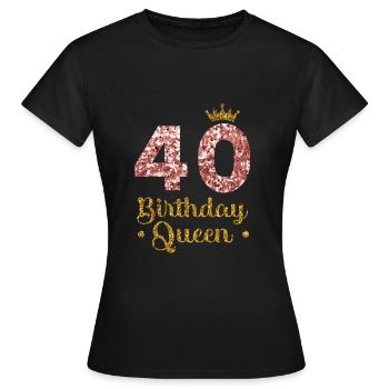 40th birthday Queen 40 years forty - Women's T-Shirt - black - Front - AI Model Female 172 dark (172cm)