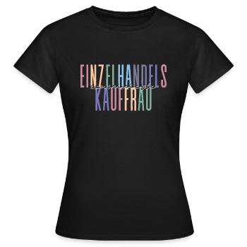 examinierte Einzelhandelskauffrau -buntes Design - Frauen T-Shirt - Schwarz - Vorne - AI Model Female 172 dark (172cm)