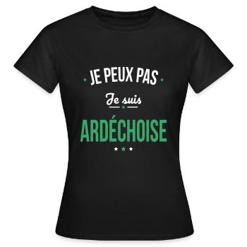 Je peux pas je suis Ardéchoise - T-shirt Femme - noir - Devant - AI Model Female 172 dark (172cm)