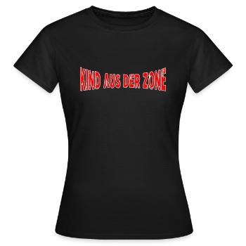 Kind aus der Zone - DDR - Frauen T-Shirt - Schwarz - Vorne - AI Model Female 172 dark (172cm)
