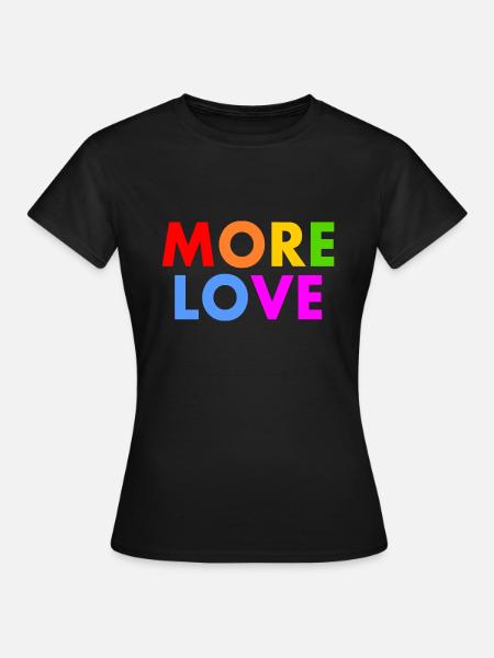 More love - Frauen T-Shirt - Schwarz