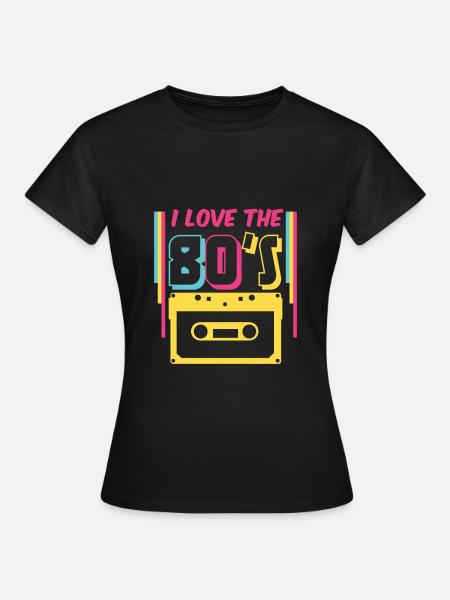 80er Jahre Outfit | I Love The 80s - Dame-T-shirt - sort