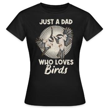Birding Design für deinen Vogel-Beobachtung Papa - Frauen T-Shirt - Schwarz - Vorne - AI Model Female 172 dark (172cm)