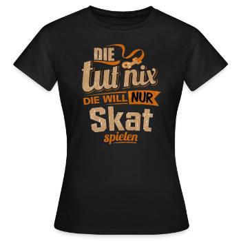 Die tut nix - Die will nur Skat - RAHMENLOS Damen - Frauen T-Shirt - Schwarz - Vorne - AI Model Female 172 dark (172cm)