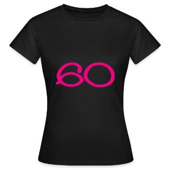 60. 60 YEARS. 60th ANNIVERSARY. 60TH BIRTHDAY. - Women's T-Shirt - black - Front - AI Model Female 172 dark (172cm)
