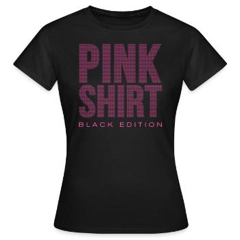 Pink Shirt Black Edition - Frauen T-Shirt - Schwarz - Vorne - AI Model Female 172 dark (172cm)