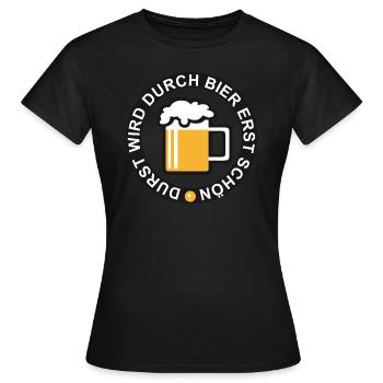Durst wird durch Bier erst schoen - Frauen T-Shirt - Schwarz - Vorne - AI Model Female 172 dark (172cm)