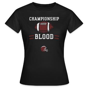 Championnat de sang - Football - T-shirt Femme - noir - Devant - AI Model Female 172 dark (172cm)