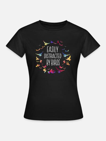 Leicht abgelenkt von Birds Bird Lover Birder - Frauen T-Shirt - Schwarz