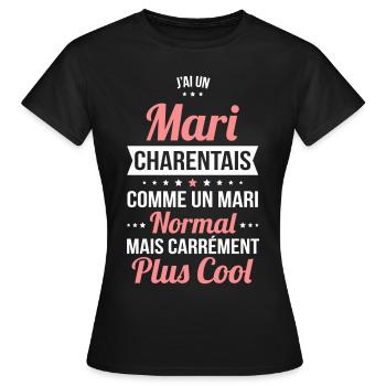 J'ai un mari Charentais plus cool - T-shirt Femme - noir - Devant - AI Model Female 172 dark (172cm)