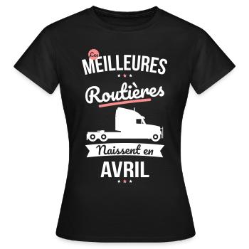 Les meilleures routières naissent en Avril - T-shirt Femme - noir - Devant - AI Model Female 172 dark (172cm)