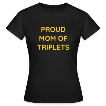 Mutter von Drillingen dreifaches Glück - Frauen T-Shirt - Schwarz - Vorne - AI Model Female 172 dark (172cm)