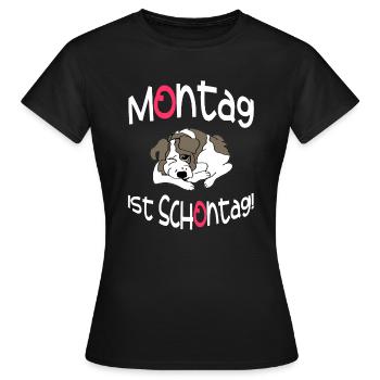 Süßes Hundemotiv - Montag ist Schontag - Frauen T-Shirt - Schwarz - Vorne - AI Model Female 172 dark (172cm)