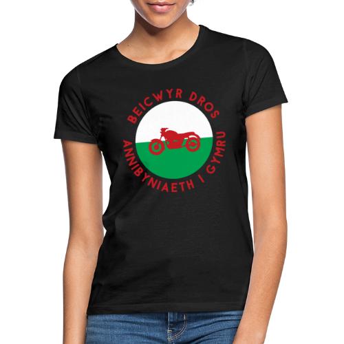 Beicwyr Dros Annibyniaeth i Gymru - Women's T-Shirt