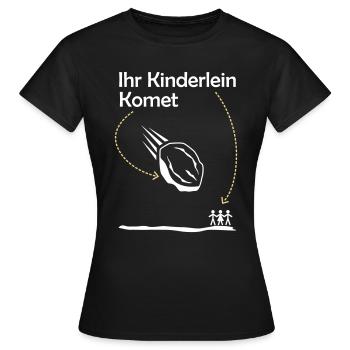 Ihr Kinderlein Komet - Frauen T-Shirt - Schwarz - Vorne - AI Model Female 172 dark (172cm)