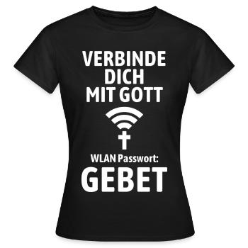 Verbinde dich mit Gott - Gebet WLAN - Frauen T-Shirt - Schwarz - Vorne - AI Model Female 172 dark (172cm)