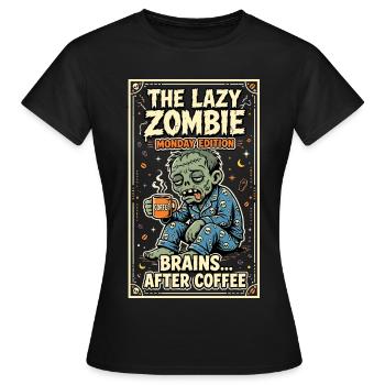 Humour de café du Lundi-zombie paresseux - T-shirt Femme - noir - Devant - AI Model Female 172 dark (172cm)