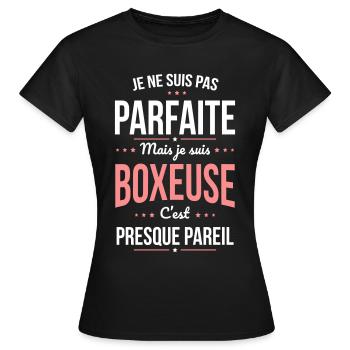 Je ne suis pas parfaite mais je suis boxeuse - T-shirt Femme - noir - Devant - AI Model Female 172 dark (172cm)