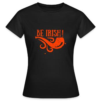 BE IRISH - Frauen T-Shirt - Schwarz - Vorne - AI Model Female 172 dark (172cm)