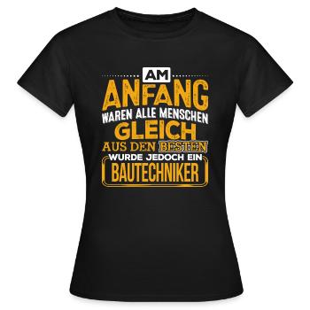 BAUTECHNIKER - Der Beste - Frauen T-Shirt - Schwarz - Vorne - AI Model Female 172 dark (172cm)