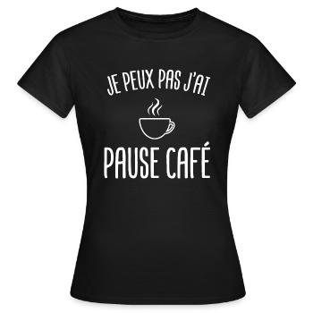 pause café caféine tasse de café - T-shirt Femme - noir - Devant - AI Model Female 172 dark (172cm)
