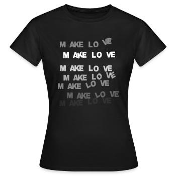 FAIRE L’AMOUR... pas la guerre - T-shirt Femme - noir - Devant - AI Model Female 172 dark (172cm)