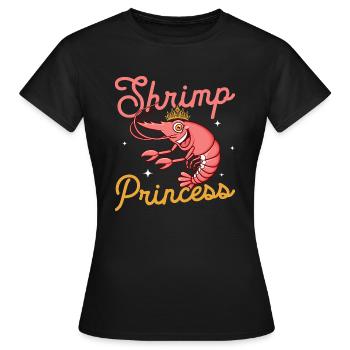 Shrimp Princess Shrimp Lover Seafood - Frauen T-Shirt - Schwarz - Vorne - AI Model Female 172 dark (172cm)