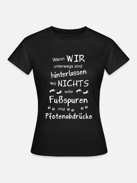 Statement - Wenn wir unterwegs sind ... (weiß) - Frauen T-Shirt - Schwarz
