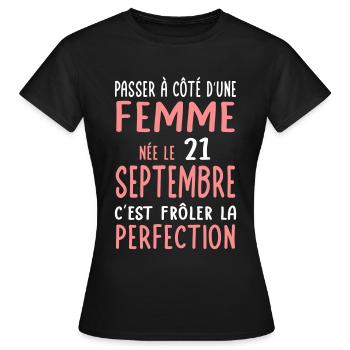 Anniversaire - Née 21 Septembre Frôler perfection - T-shirt Femme - noir - Devant - AI Model Female 172 dark (172cm)