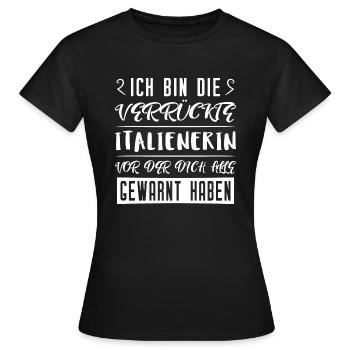 Italian Girl Shirt - Crazy Italian - Women's T-Shirt - black - Front - AI Model Female 172 dark (172cm)