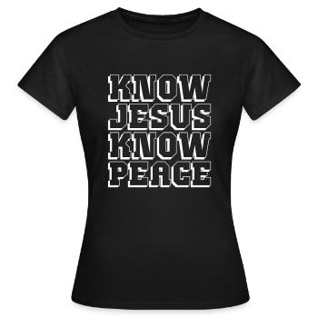 Know Jesus Know Peace T-Shirt - Women's T-Shirt - black - Front - AI Model Female 172 dark (172cm)
