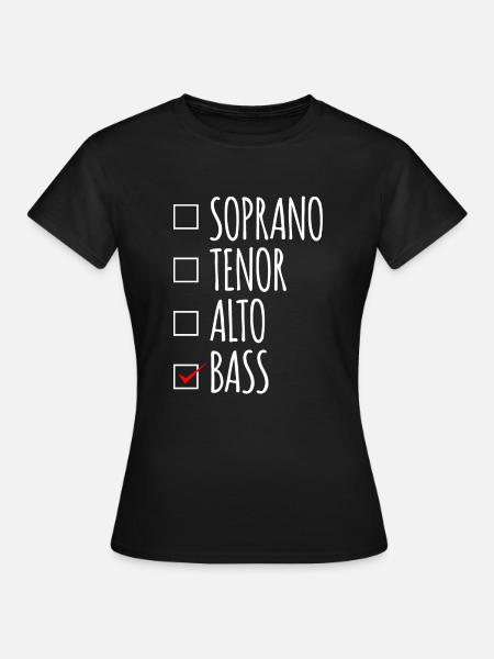 Soprano Tenor Alto Bass Chor-Stimmen - Frauen T-Shirt - Schwarz