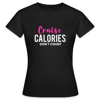 Croisière Calories Ne Comptez pas Chemise - T-shirt Femme - noir - Devant - AI Model Female 172 dark (172cm)