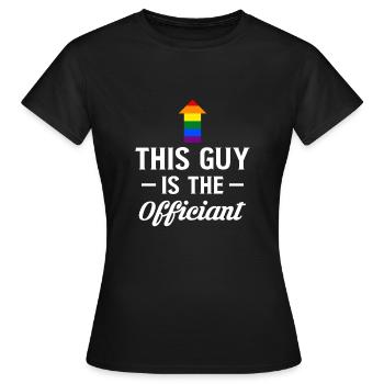 Ce gars est l’officiel officiel du mariage LGBT - T-shirt Femme - noir - Devant - AI Model Female 172 dark (172cm)
