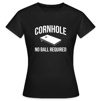 Cornhole No Balls Required Shirt Gift - Women's T-Shirt - black - Front - AI Model Female 172 dark (172cm)